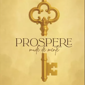 Imagem de capa para o Ebook Prospere, Mude de Mente