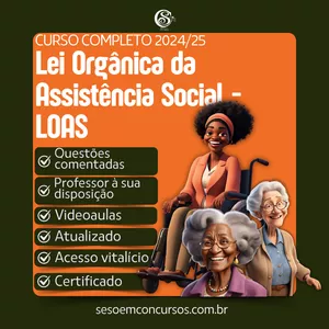 Imagem de capa para o Curso online LOAS + TIPIFICAÇÃO DE SERVIÇOS SOCIOASSISTENCIAIS - 2 CURSOS EM 1 COMPLETOS PARA CONCURSOS DE SERVIÇO SOCIAL