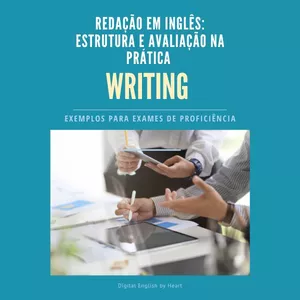 Imagem de capa para o Ebook Redação em Inglês: Estrutura e avaliação na prática