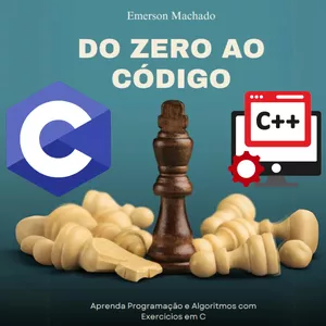 Imagem de capa para o Ebook Do Zero ao Código: Aprendendo Algoritmos com Exemplos em C