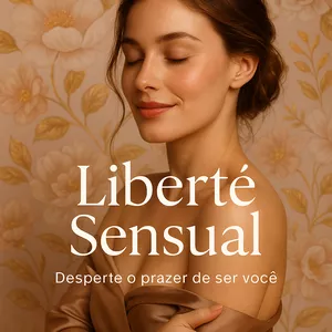 Imagem de capa para o Curso online Liberté sensual 