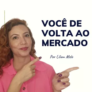 Imagem de capa para o Curso online VOCE DE VOLTA AO MERCADO