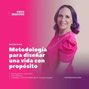 Imagen de portada para Curso online Metodología para diseñar una vida con propósito por la Dra. Vero Marcos PhD