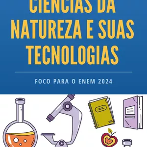 Imagem de capa para o Ebook Guia de Estudos Enem 2024 - Ciências da Natureza e suas Tecnologias