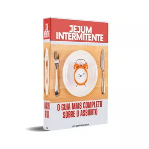 Imagem de capa para o Ebook JEJUM INTERMITENTE O GUIA MAIS COMPLETO SOBRE O ASSUNTO