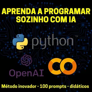 Imagem de capa para o Ebook Método Inovador! Programe sem ser programador! Python com Inteligência Artificial e Google Colab.