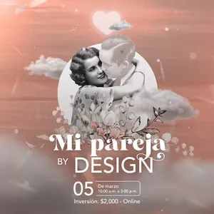 Imagen de portada para Evento online Mi Pareja by Design II