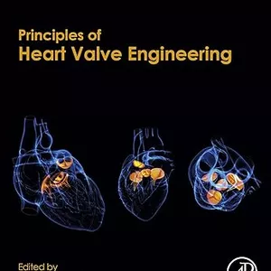 Cover image for Ebook Principles of Heart Valve Engineering 1st Edición