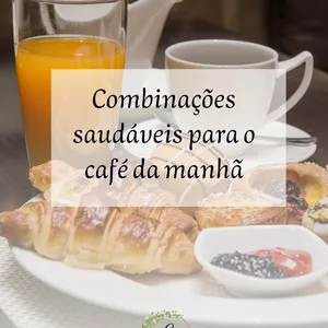 Imagem de capa para o Ebook Combinações saudáveis para o café da manhã