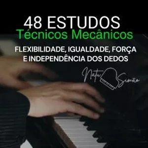 Imagem de capa para o Curso online 48 Estudos Técnicos para Flexibilidade, Igualdade, Força e Independência dos Dedos - Piano e Teclado 