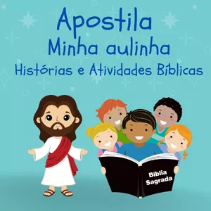 Imagem de capa para o Ebook Apostila Minha Aulinha - Histórias e Atividades bíblicas 