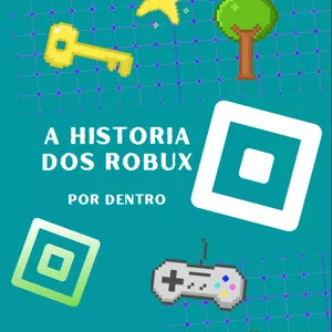 Imagem de capa para o Ebook A HISTORIA DOS ROBUX - SAGA- POR DENTRO!
