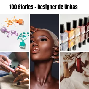 Imagem de capa para o Curso online 100 STORIES EDITAVEIS E EXCLUSIVOS-PARA TODAS AS PROFISSIONAIS DE UNHAS...