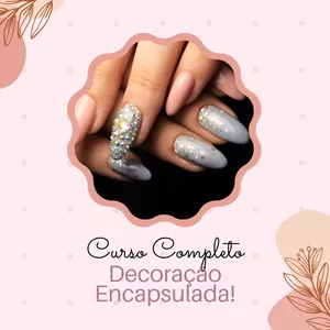 Imagem de capa para o Curso online DECORAÇÃO DE UNHAS ENCAPSULADA