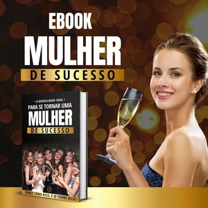 Imagem de capa para o Ebook Mentalidade de uma MULHER de Sucesso