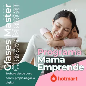 Imagen de portada para Curso online Programa Mamá Emprende- Guía para trabajar desde casa con tu propio negocio digital
