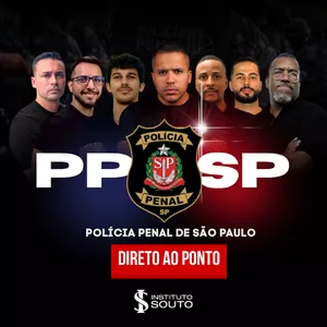 Polícia Penal São Paulo - PPSP -  Curso Direto ao Ponto - Pós Edital