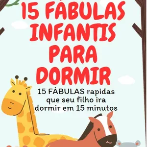 Imagem de capa para o Ebook 15 Fábulas Infantis Para Dormir Em 15 Minutos