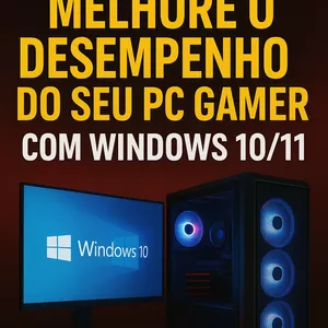Imagem de capa para o Ebook Melhore o Desempenho do Seu PC Gamer com Windows 10/11