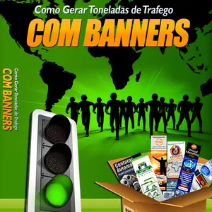 Como Gerar Tráfego com Banners