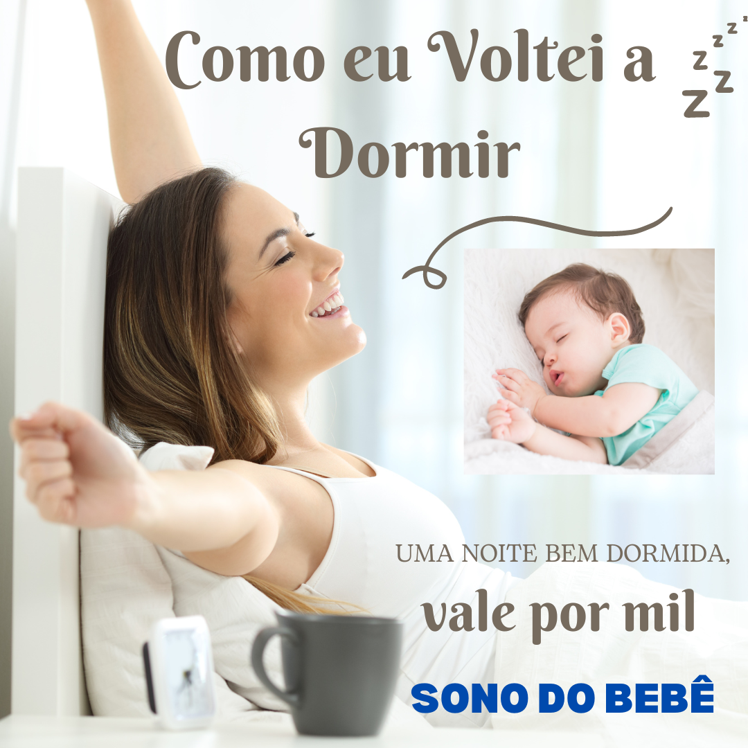 Como eu voltei a dormir - soninho do bebê