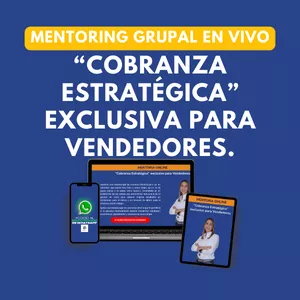 Imagen de portada para Curso online Mentoring Grupal En Vivo  “Cobranza Estratégica” Exclusiva para Vendedores. 
