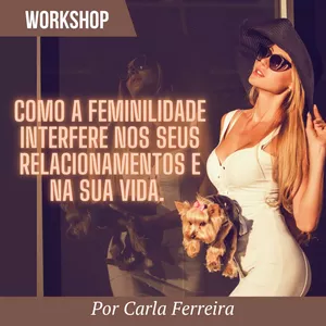 Imagem de capa para o Curso online Salve seus relacionamentos sendo feminina !