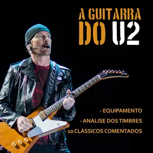 Imagem de capa para o Curso online A Guitarra do U2