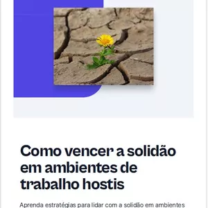 Imagem de capa para o Ebook Como vencer a solidão em ambientes de trabalho hostis