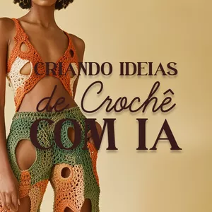 Imagem de capa para o Curso online Criando Ideias de Crochê com IA