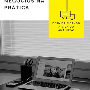 Imagem do curso Analise de Negócios na Prática - Desmistificando a Vida do Analista!