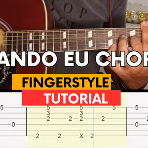 Imagem de capa para o Curso online Quando Eu Chorar - Fingerstyle TAB