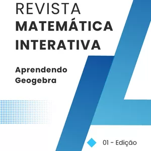 Imagem de capa para o Ebook Revista Matemática Interativa : Edição Especial sobre GeoGebra e Geometria Dinâmica