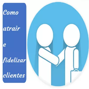 Imagem de Como atrair e fidelizar o seu cliente criado por Carlos Souto na hotmart