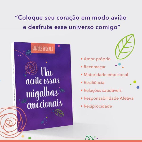 Nao Aceite Essas Migalhas Emocionais Ebook Andre Ricardo Ferrari Tratamento De Dados Learn A New Skill Ebooks Or Documents Hotmart