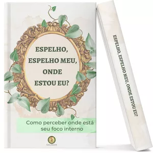 Imagem de capa para o Curso online Espelho, Espelho Meu, Onde Estou Eu?
