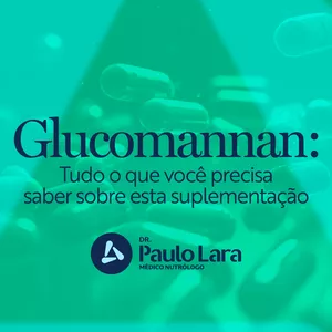 Imagem de capa para o Ebook  Glucomannan: Tudo o que você precisa saber sobre esta suplementação 
