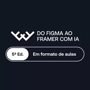 Imagem de capa para o Curso online Figma ao Framer com IA 5º edição em formato de aulas