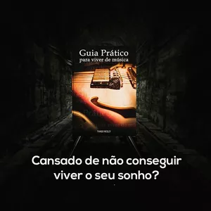 Imagem de capa para o Ebook Guia Prático para viver de música 