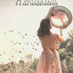 Imagem de capa para o Ebook A Mulher e o seu temperamento