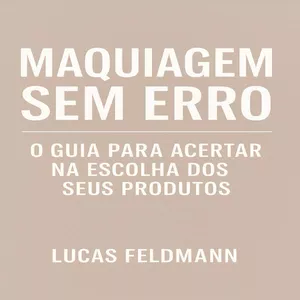 Imagem de capa para o Ebook Maquiagem Sem Erro