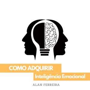 Imagem de capa para o Ebook Como adquirir Inteligência Emocional