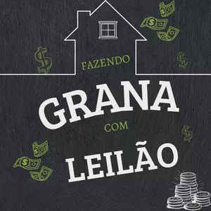 Imagem de capa para o Curso online GRANA COM LEILÃO - DO ZERO AO ARREMATE