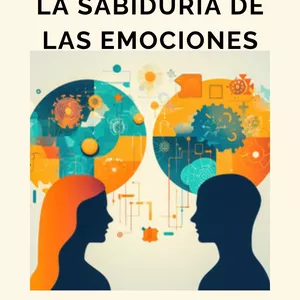 Imagen de portada para Ebook La sabiduría de las emociones