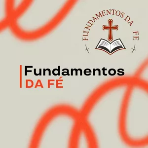 Imagem de capa para o Ebook Fundamentos da Fé Cristã