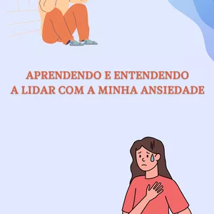 Imagem de capa para o Ebook APRENDA A LIDAR COM A SUA ANSIEDADE