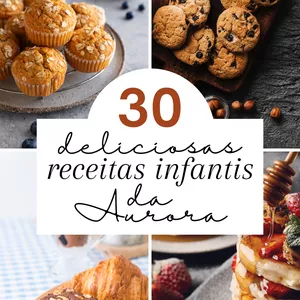 Imagem de capa para o Ebook Receitinhas da Aurora - Como finalmente criar receitas fáceis e saudáveis com sua família