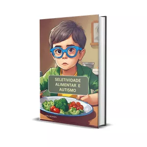 Imagem de capa para o Ebook Seletividade Alimentar e Autismo