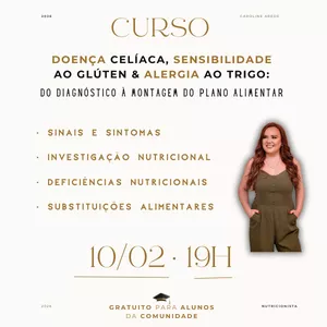 Imagem do curso DOENÇA CELÍACA, SENSIBILIDADE AO GLÚTEN & ALERGIA AO TRIGO: DO DIAGNÓSTICO À MONTAGEM DO PLANO ALIMENTAR