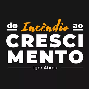 Imagem de capa para o Curso online Do Incêndio ao Crescimento
